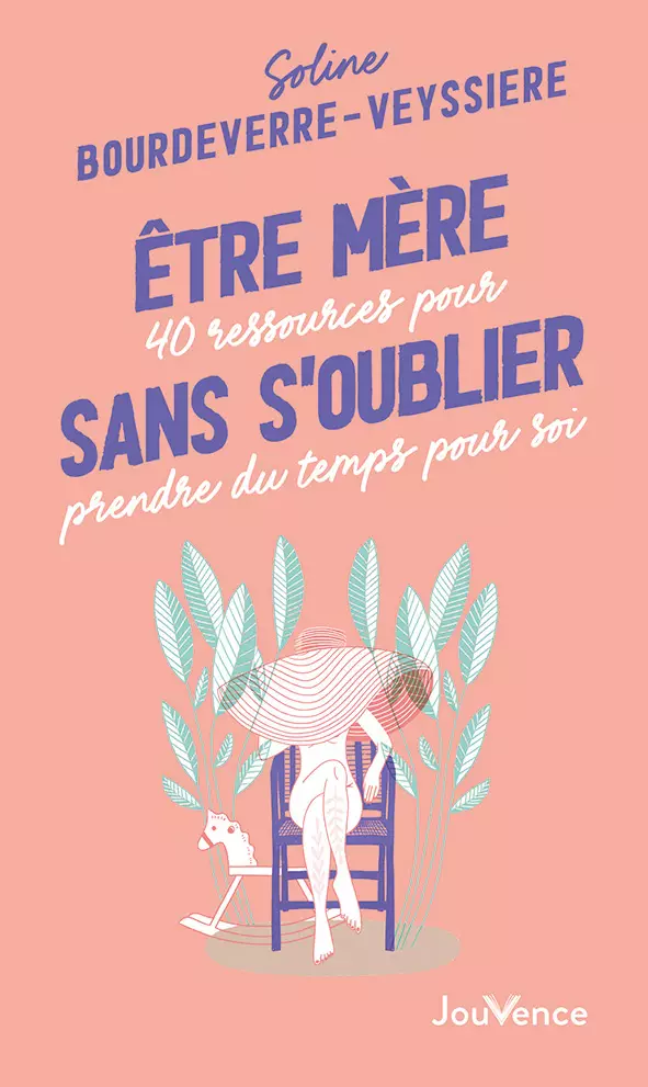 Être mère sans s’oublier