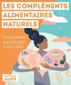 Les Compléments alimentaires naturels