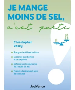 Je mange moins de sel, c&rsquo;est parti !