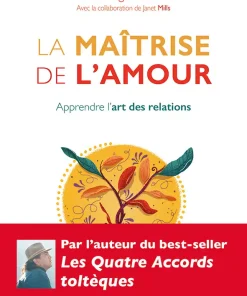 La maîtrise de l&rsquo;amour