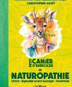 Petit Cahier d&rsquo;exercices de naturopathie