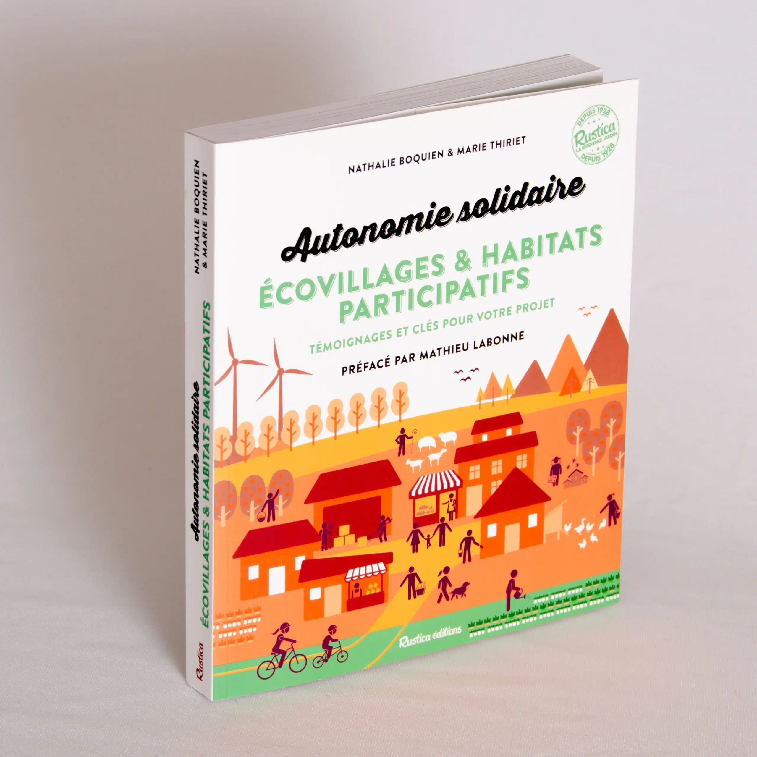 Autonomie solidaire – Écovillages et habitats participatifs – N. Boquien et M. Thiriet – Rustica - Image 3