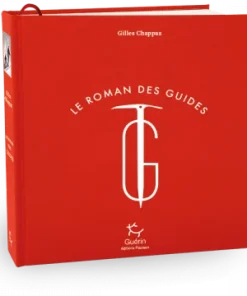 « Le roman des Guides » – Éditions Guérin