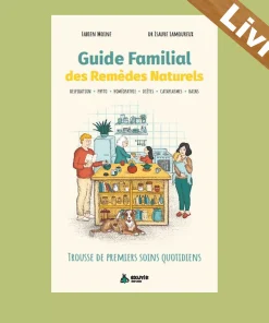 Guide Familial des Remèdes Naturels – Trousse de premiers soins quotidiens – Livre