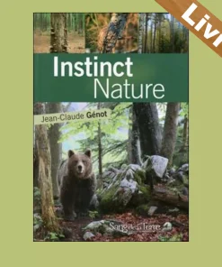Instinct nature – LIVRE – Jean Claude Génot – Sang de la Terre