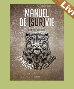 Manuel de survie en milieu Montagnard